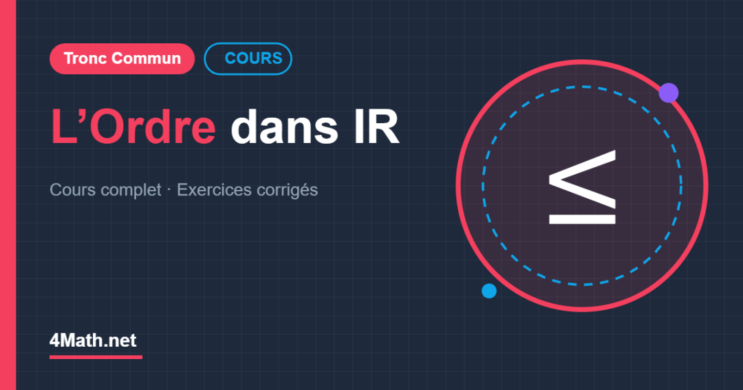 Cours L’ordre dans IR Tronc Commun